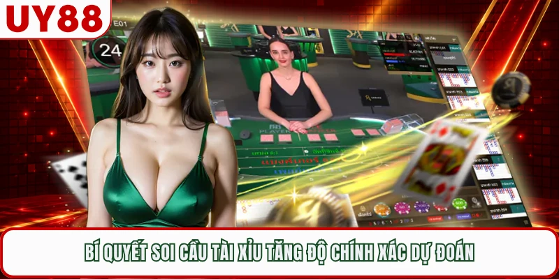 Bí quyết soi cầu tài xỉu tăng độ chính xác dự đoán 